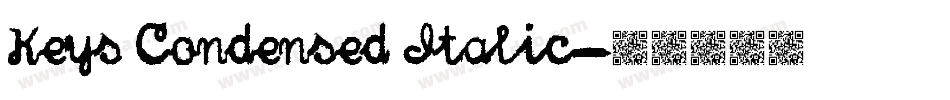 Keys Condensed Italic字体转换